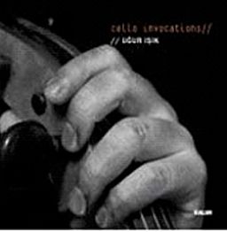 Cello Invocations