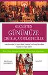 Ge&ccedil;mişten G&uuml;n&uuml;m&uuml;ze &Ccedil;ığır A&ccedil;an Felsefeciler