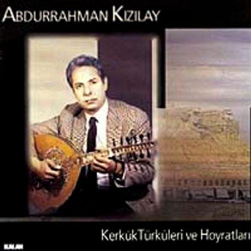 Kerkük Türküleri ve Hoyratları