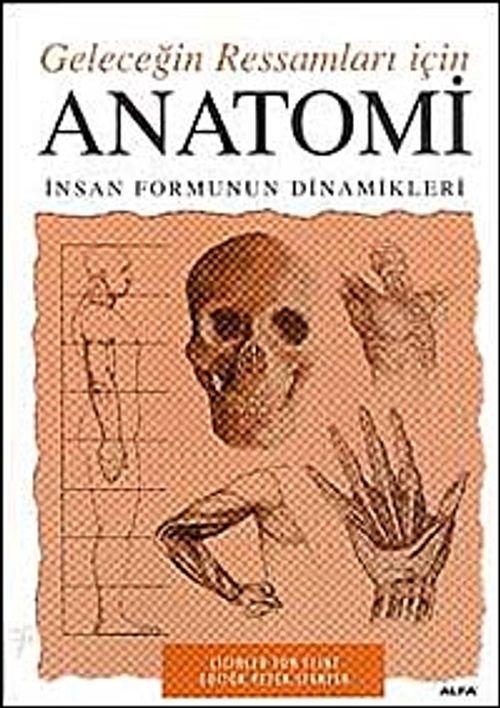 Geleceğin Ressamları için Anatomi & İnsan Formunun Dinamikleri