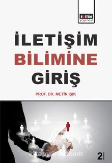 İletişim Bilimine Giriş - Prof. Dr. Metin Işık