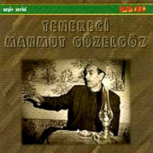 Tenekeci Mahmut Güzelgöz