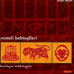 Rumeli Bektaşileri-Arşiv Serisi