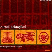 Rumeli Bektaşileri-Arşiv Serisi