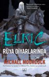 Elric R&uuml;ya Diyarlarında