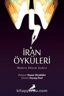 İran Öyküleri / Modern Dönem Seçkisi - Bilinmeyen Yazar