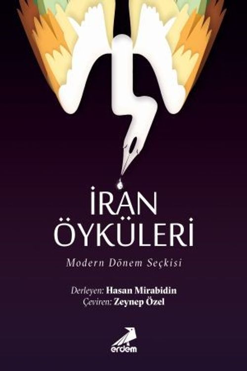 İran Öyküleri / Modern Dönem Seçkisi 