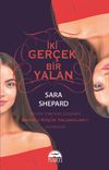 İki Ger&ccedil;ek Bir Yalan