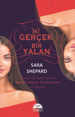 İki Gerçek Bir Yalan