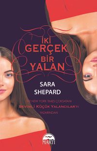 İki Gerçek Bir Yalan