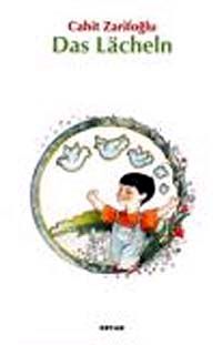 Das Lächeln (Cahit Zarifoglu)