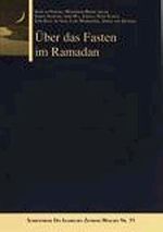 Über das Fasten im Ramadan (Hrsg. A. v. Denffer)