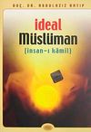 İdeal M&uuml;sl&uuml;man (İnsan-ı Kamil)