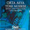 Orta Asya T&uuml;rk Musikisi (Cd)