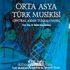 Orta Asya Türk Musikisi (Cd)