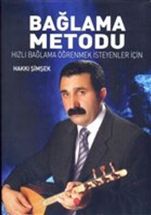 Bağlama Metodu & Hızlı Bağlama Öğrenmek İsteyenler İçin