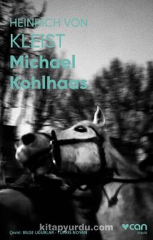 Michael Kohlhaas (Fotoğraflı Klasikler)