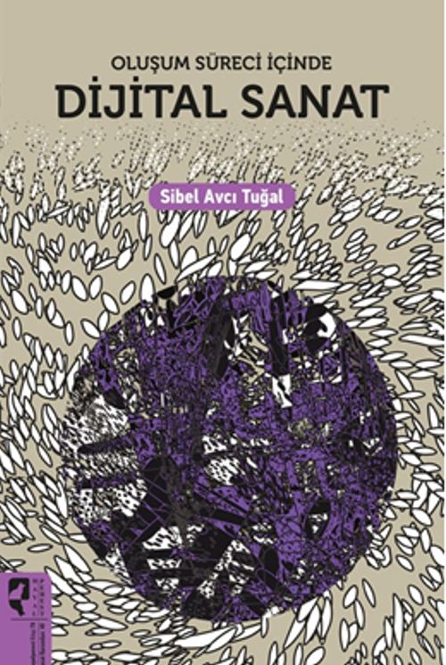Oluşum Süreci İçinde Dijital Sanat