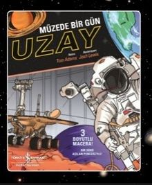 Müzede Bir Gün / Uzay