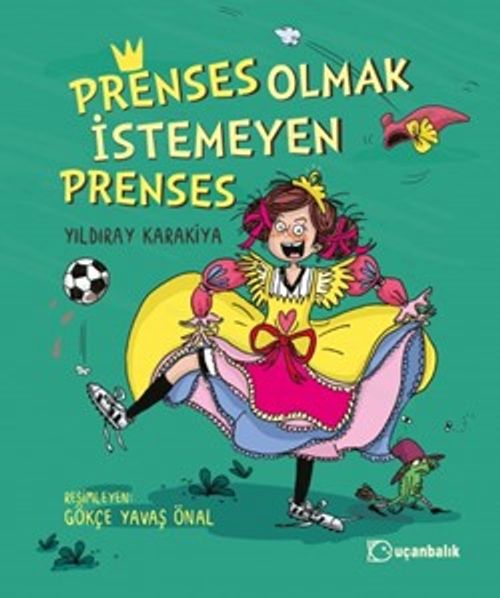 Prenses Olmak İstemeyen Prenses