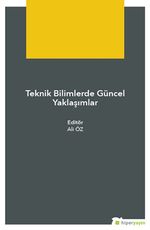 Teknik Bilimlerde Güncel Yaklaşımlar