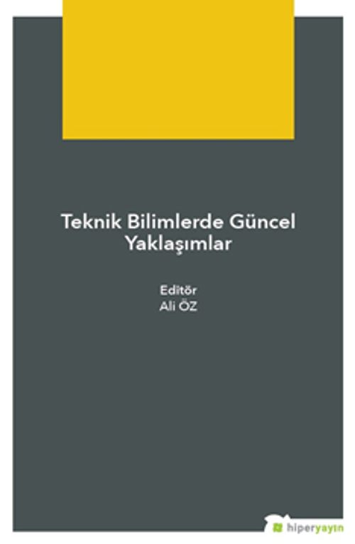 Teknik Bilimlerde Güncel Yaklaşımlar