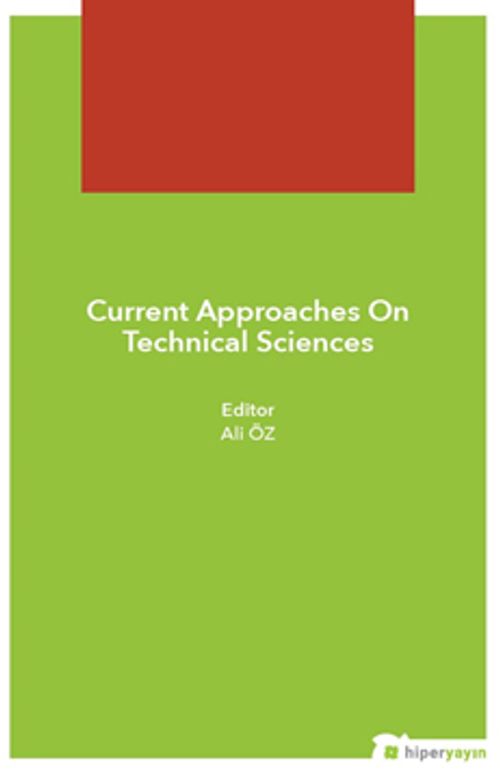 Current Approaches On Technical Sciences