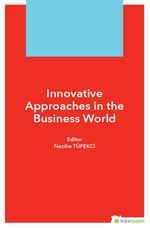 Innovative Approaches in The Business World
