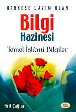 Herkese Lazım Olan Bilgi Hazinesi & Temel İslami Bilgiler