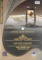 Sıffın Vakası (VCD) / Kıyamet Alametleri Serisi-4