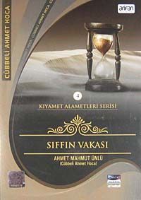 Sıffın Vakası (VCD) / Kıyamet Alametleri Serisi-4