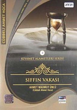 Sıffın Vakası (VCD) / Kıyamet Alametleri Serisi-4