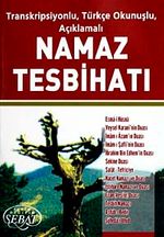 NamazTesbihatı / Transkripsiyonlu Türkçe Okunuşlu Açıklamalı (Cep Boy 7,5-11,5) (Kod:1019)