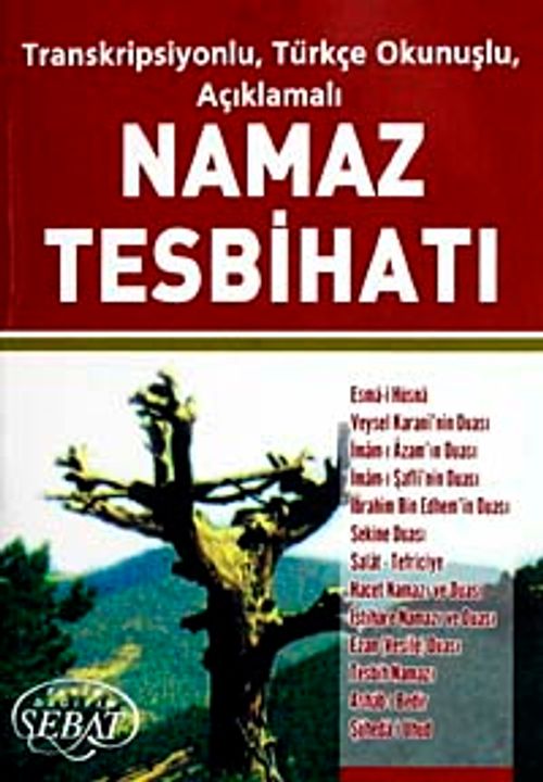 NamazTesbihatı / Transkripsiyonlu Türkçe Okunuşlu Açıklamalı (Cep Boy 7,5-11,5) (Kod:1019)