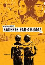 Kaderle Zar Atılmaz