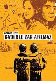 Kaderle Zar Atılmaz