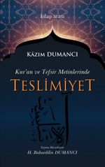 Kuran ve Tefsir Metinlerinde Teslimiyet