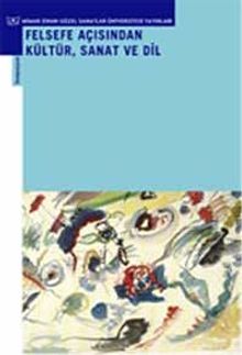 Felsefe Açısında Kültür, Sanat ve Dil