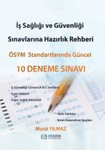 İş Sağlığı ve Güvenliği Sınavlarına Hazırlık Rehberi