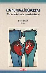 Koynumdaki Bürokrat & Türk Yatak Odasında Alman Bürokrasisi