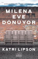 Milena Eve Dönüyor 
