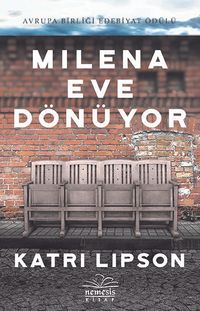 Milena Eve Dönüyor 