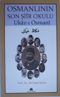 Osmanlının Son Şiir Okulu / Ukaz-ı Osmani / 6-G-49