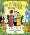 Ozan Beedle&rsquo;ın Hikayeleri (Resimli &Ouml;zel Baskı)