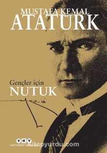 Gençler İçin Nutuk - Mustafa Kemal Atatürk