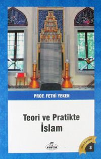 Teori ve Pratikte İslam