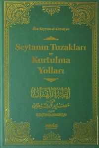 Şeytanın Tuzakları ve Kurtulma Yolları