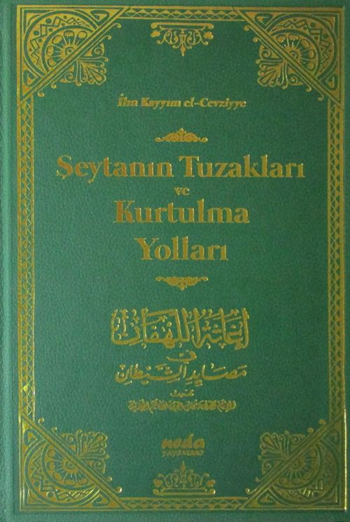 Şeytanın Tuzakları ve Kurtulma Yolları