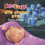 Maşa İle Koca Ayı / Uyu Canım Uyu Öykü Kitabı
