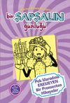 Bir Şapşalın G&uuml;nl&uuml;ğ&uuml; 8 / Pek Muradına Eremeyen Prensesten Hikayeler